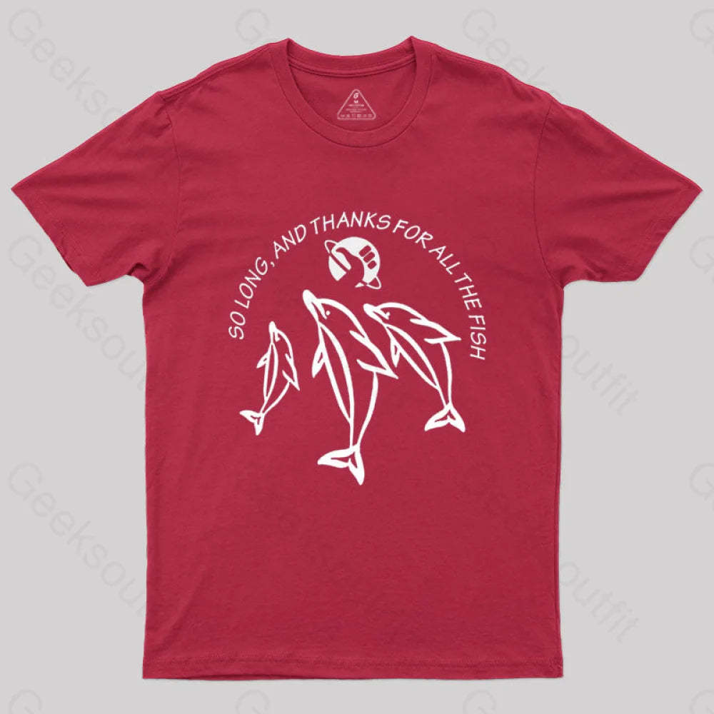 So Long And Thanks For All The Fish T-Shirt Red / S