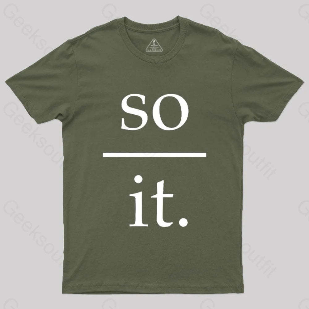 So Over It Nerd T-Shirt Army Green / S