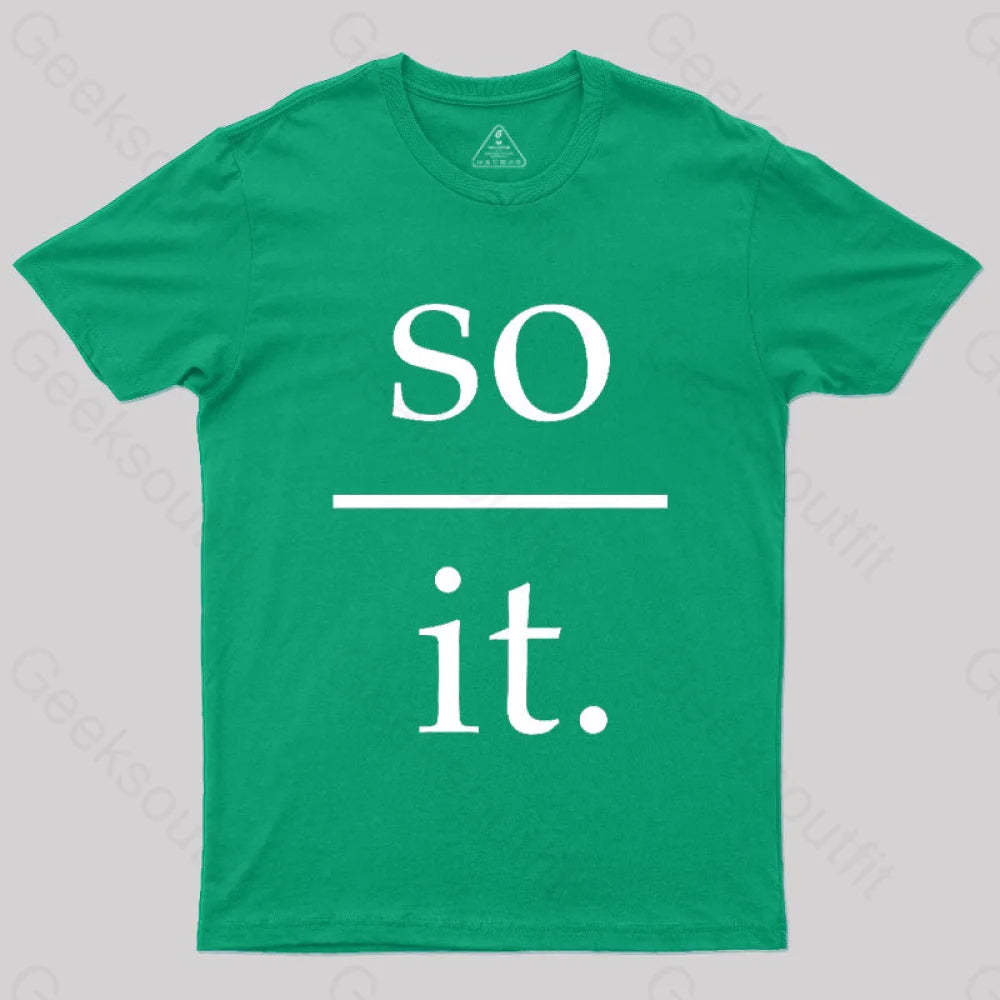 So Over It Nerd T-Shirt Green / S