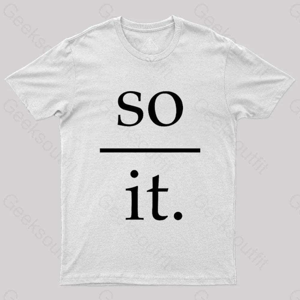 So Over It Nerd T-Shirt White / S