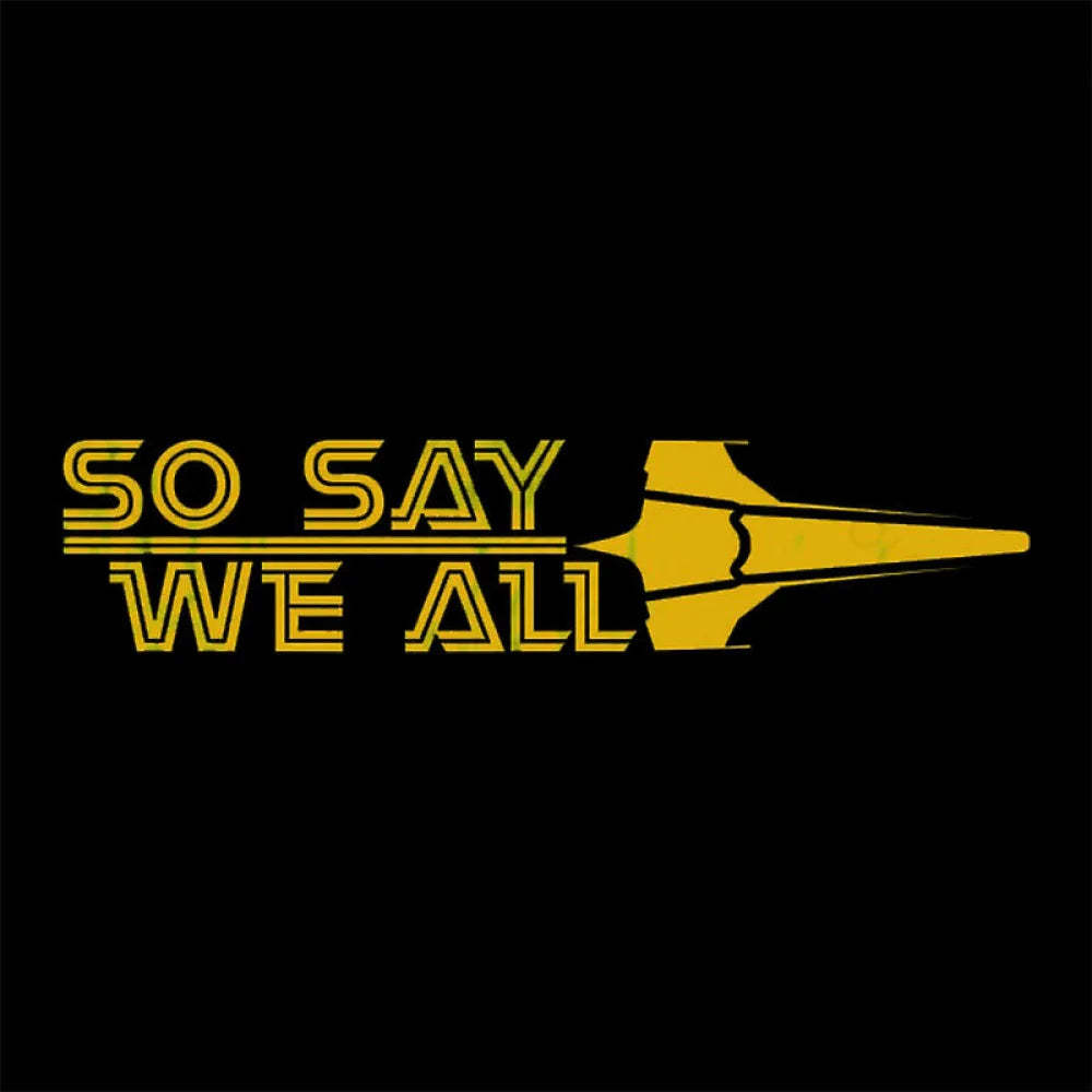 So Say We All Nerd T-Shirt