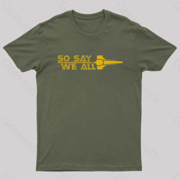 So Say We All Nerd T-Shirt Army Green / S