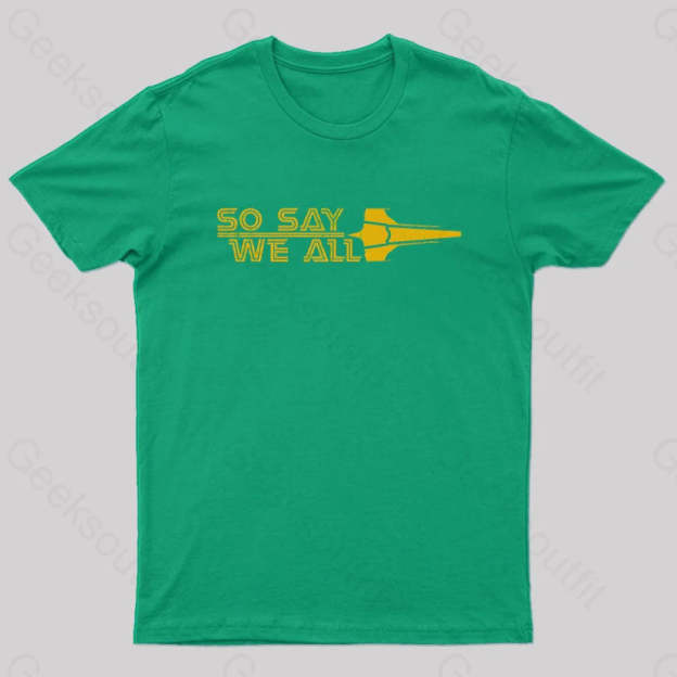 So Say We All Nerd T-Shirt Green / S