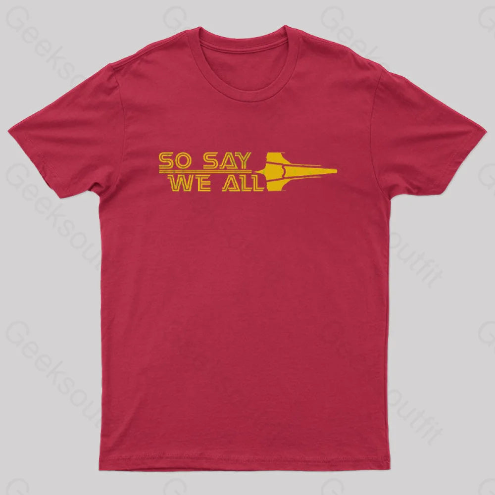 So Say We All Nerd T-Shirt Red / S