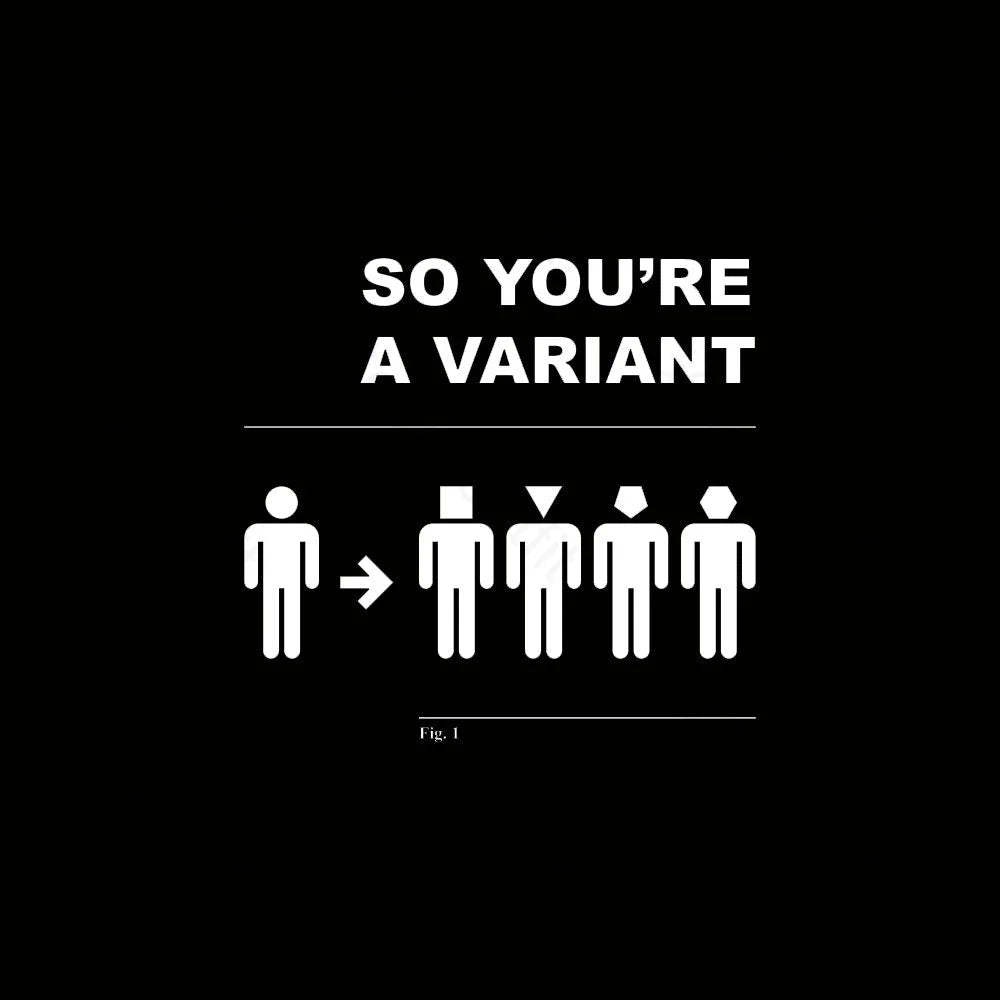 So You Are A Variant Geek T-Shirt