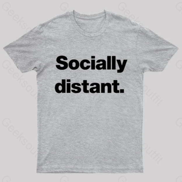 Socially Distant Nerd T-Shirt Grey / S