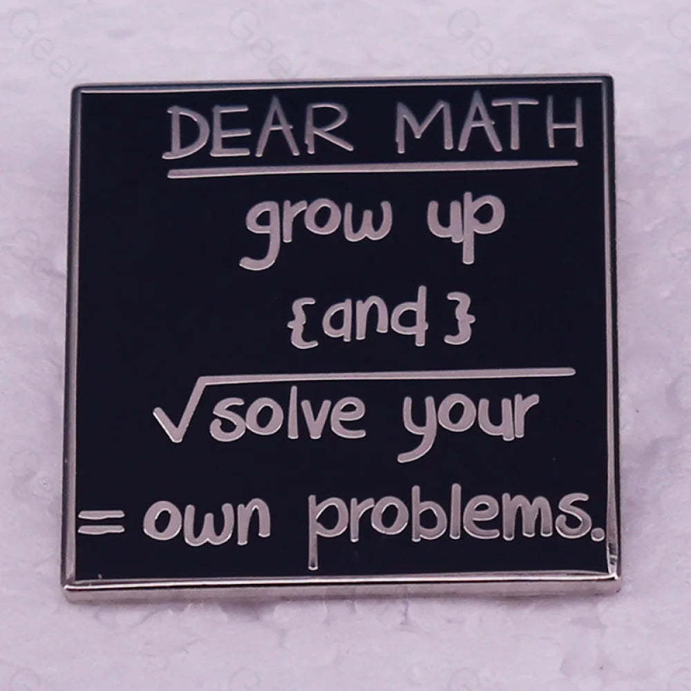 Solvie Your Own Problems Pins Dear Math