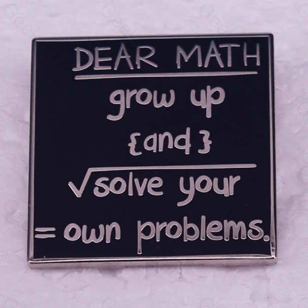 Solvie Your Own Problems Pins Dear Math