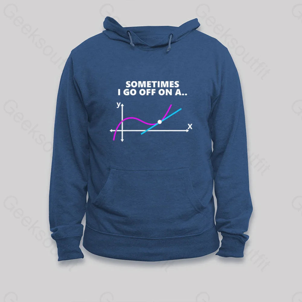Sometimes I Go Off On A Tangent Hoodie Dark Blue / S