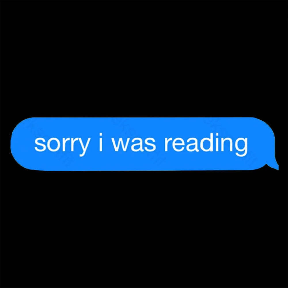 Sorry I Was Reading Nerd T-Shirt