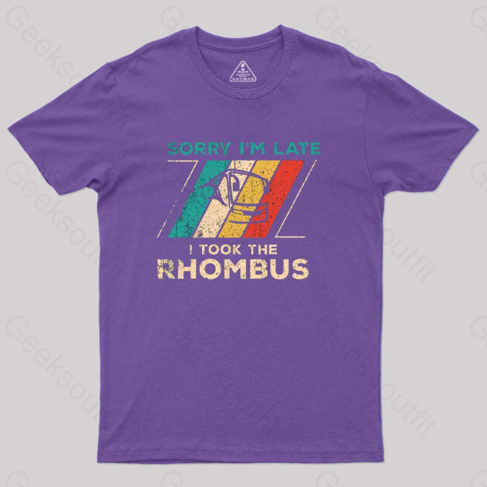 Sorry I??£¤m Late I Took The Rhombus Math Nerd T-Shirt Purple / S