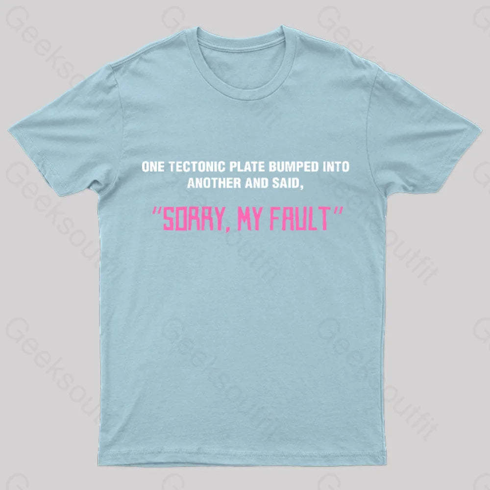 Sorry My Fault Nerd T-Shirt Light Blue / S