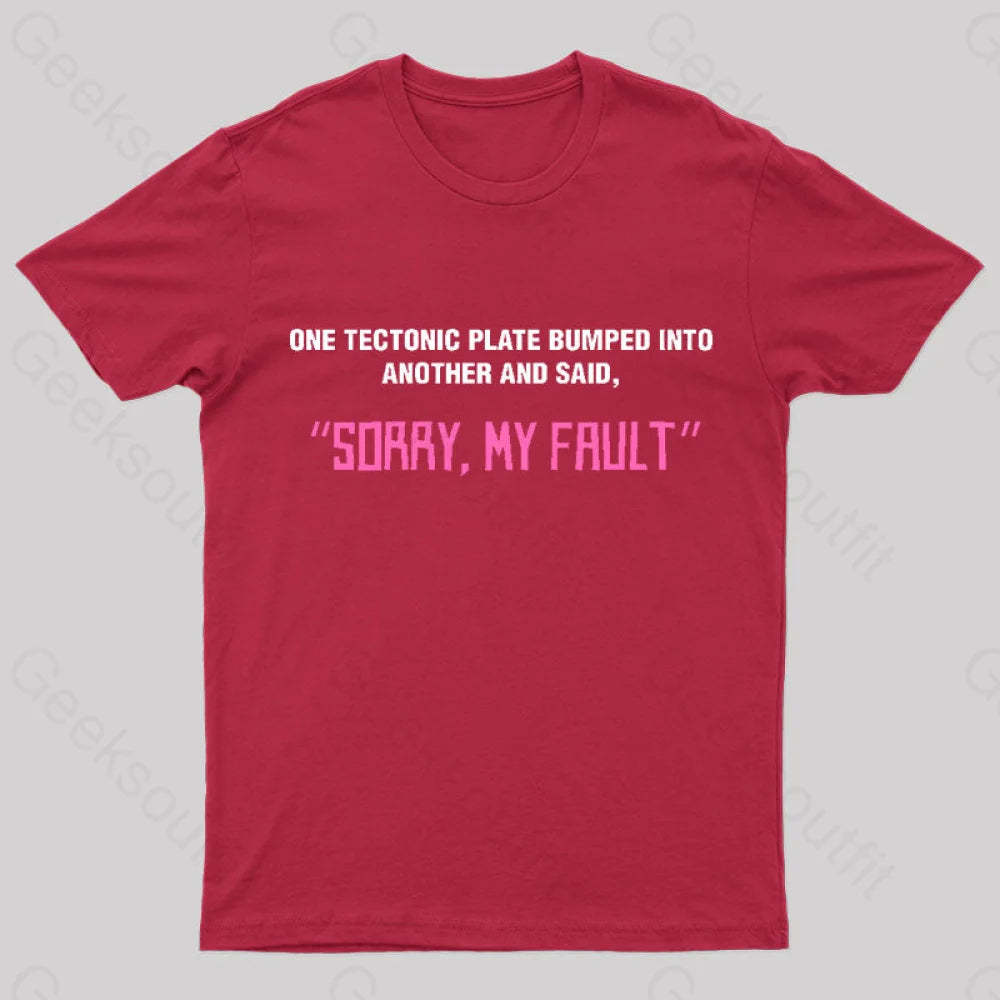 Sorry My Fault Nerd T-Shirt Red / S