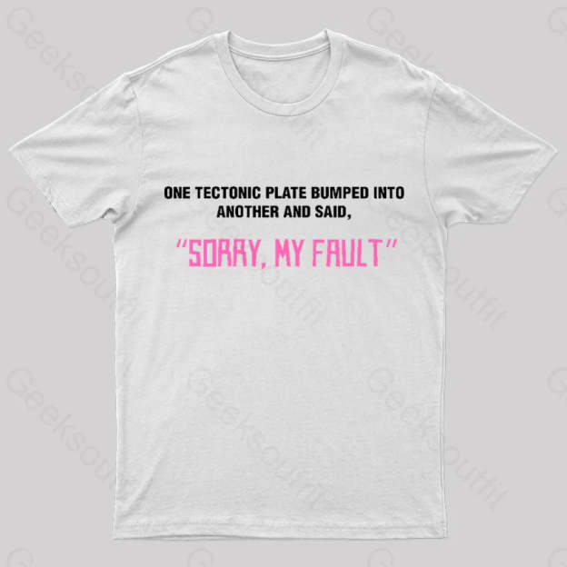 Sorry My Fault Nerd T-Shirt White / S