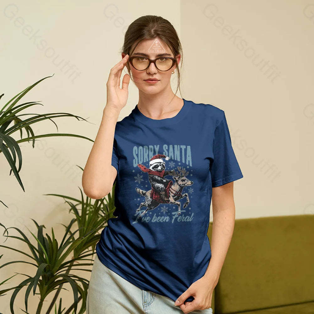 Sorry Santa I’ve Been Feral Raccoon Geek T-Shirt