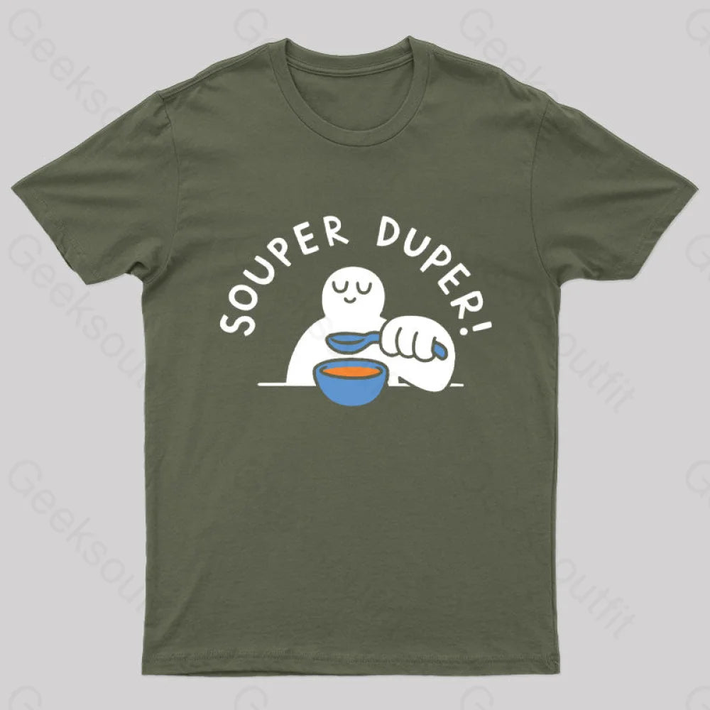 Souper Duper Geek T-Shirt Army Green / S