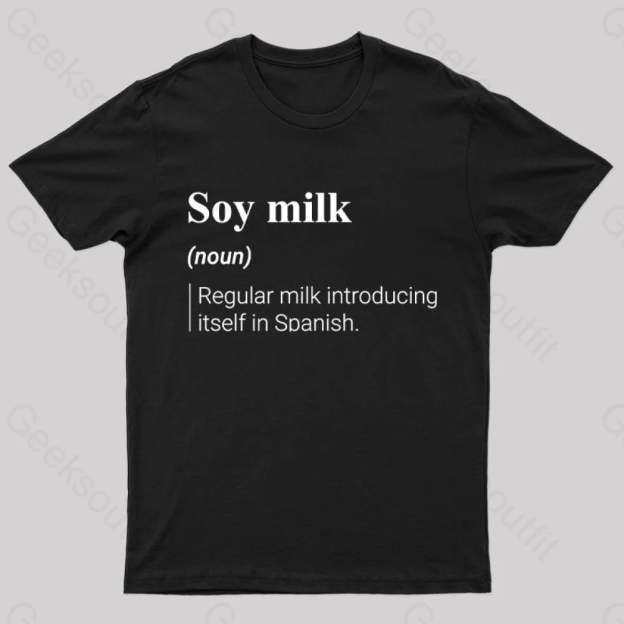 Soy Milk Meaning Nerd T-Shirt Black / S