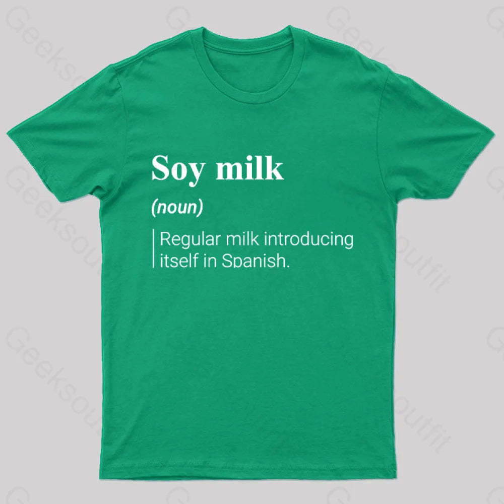 Soy Milk Meaning Nerd T-Shirt Green / S