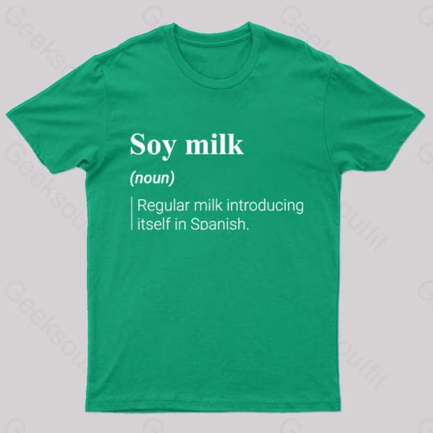 Soy Milk Meaning Nerd T-Shirt Green / S
