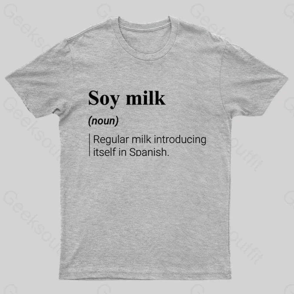 Soy Milk Meaning Nerd T-Shirt Grey / S