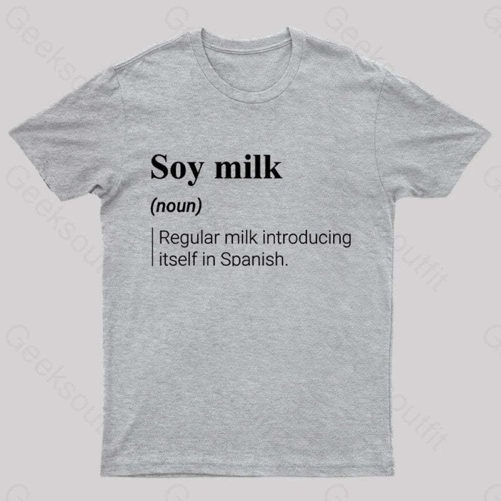 Soy Milk Meaning Nerd T-Shirt Grey / S