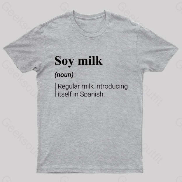 Soy Milk Meaning Nerd T-Shirt Grey / S