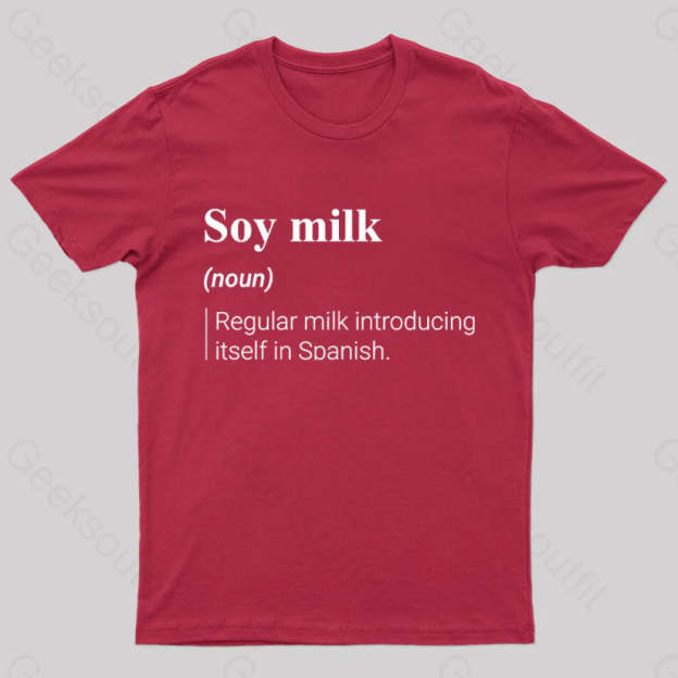 Soy Milk Meaning Nerd T-Shirt Red / S