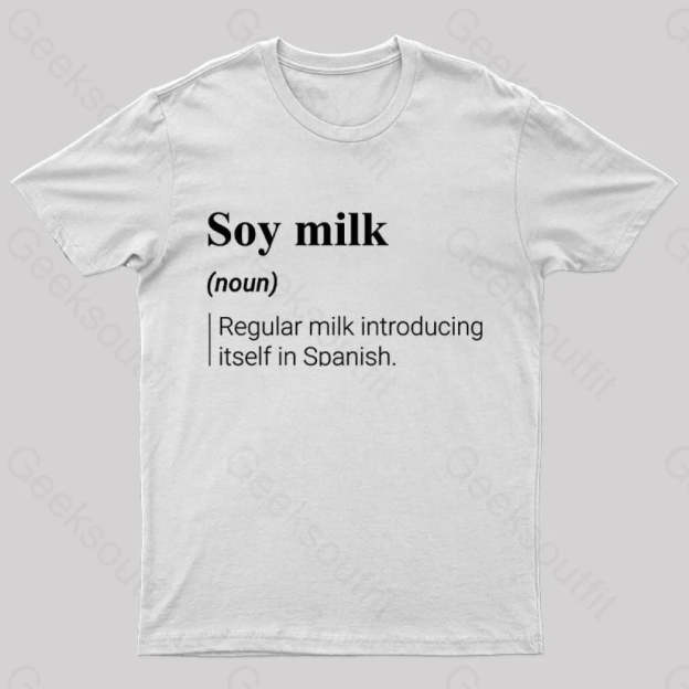Soy Milk Meaning Nerd T-Shirt White / S