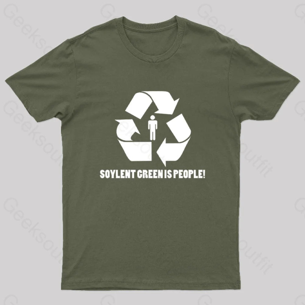 Soylent Green Is People Geek T-Shirt Army / S