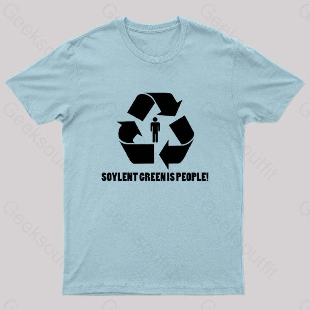 Soylent Green Is People Geek T-Shirt Light Blue / S