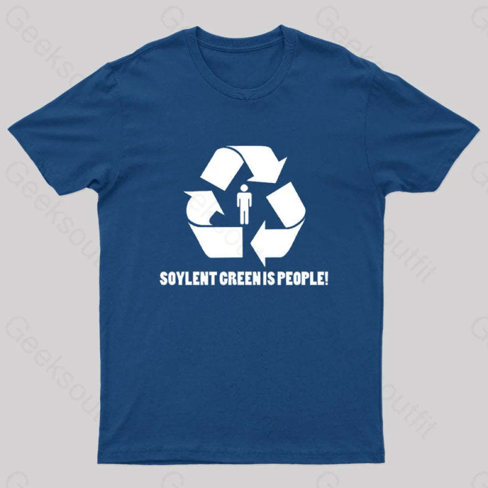 Soylent Green Is People Geek T-Shirt Navy / S