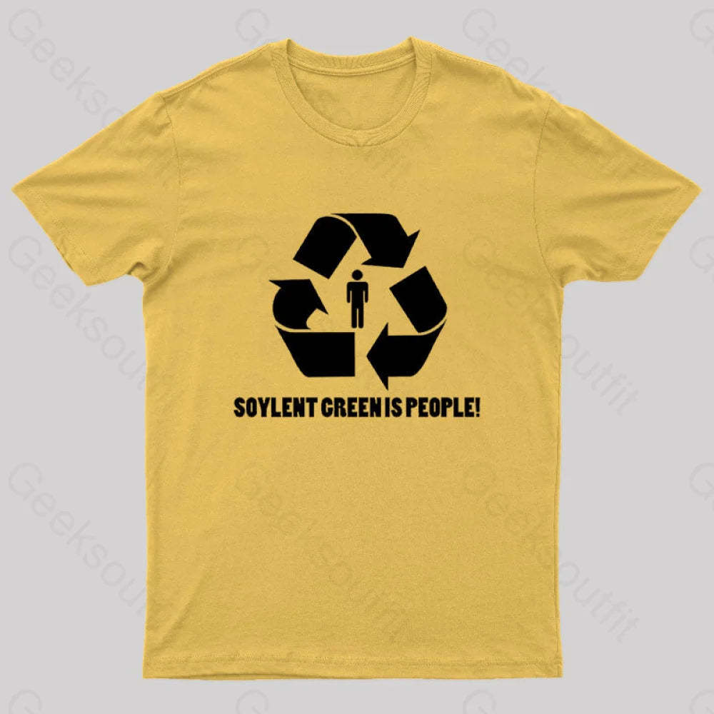 Soylent Green Is People Geek T-Shirt Yellow / S