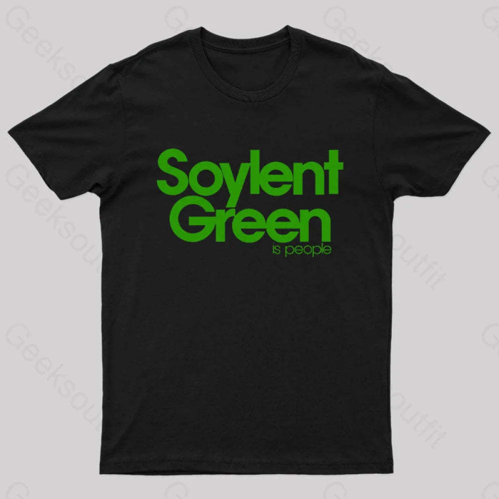 Soylent Green Is People Nerd T-Shirt Black / S