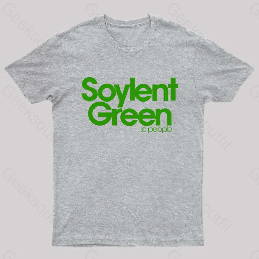 Soylent Green Is People Nerd T-Shirt Grey / S