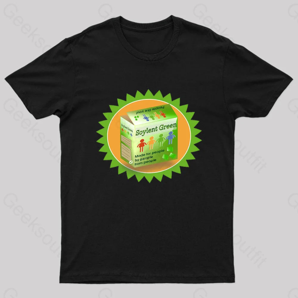 Soylent Green People Like You Geek T-Shirt Black / S