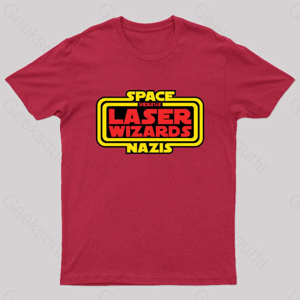 Space Nazis Vs Laser Wizards Geek T-Shirt Red / S