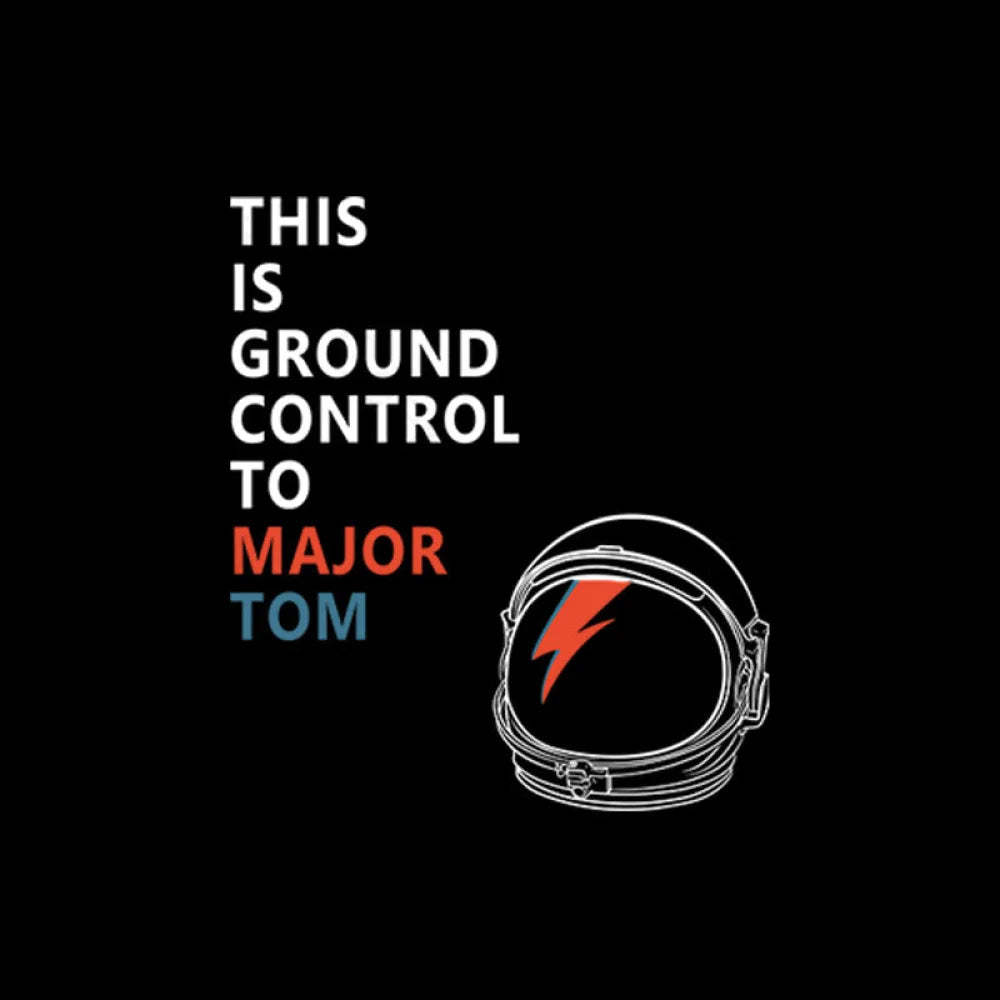 Space Oddity This Is Ground Control To Major Tom T-Shirt