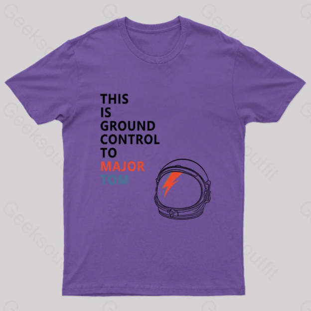 Space Oddity This Is Ground Control To Major Tom T-Shirt Purple / S