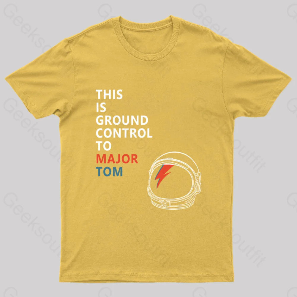 Space Oddity This Is Ground Control To Major Tom T-Shirt Yellow / S