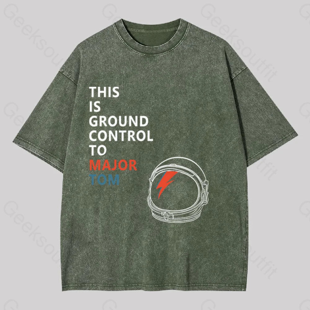 Space Oddity This Is Ground Control To Major Tom Washed T-Shirt Army Green / S