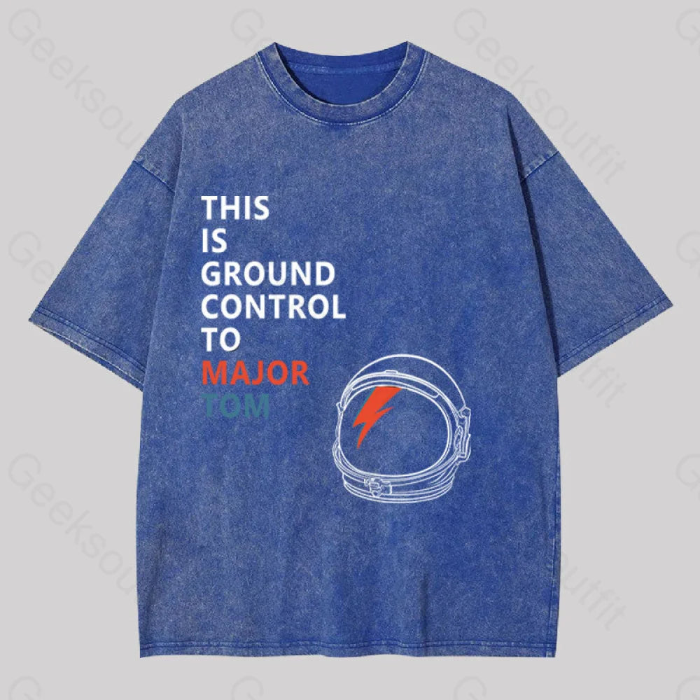 Space Oddity This Is Ground Control To Major Tom Washed T-Shirt Blue / S