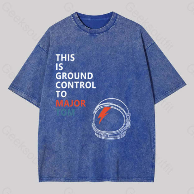 Space Oddity This Is Ground Control To Major Tom Washed T-Shirt Blue / S