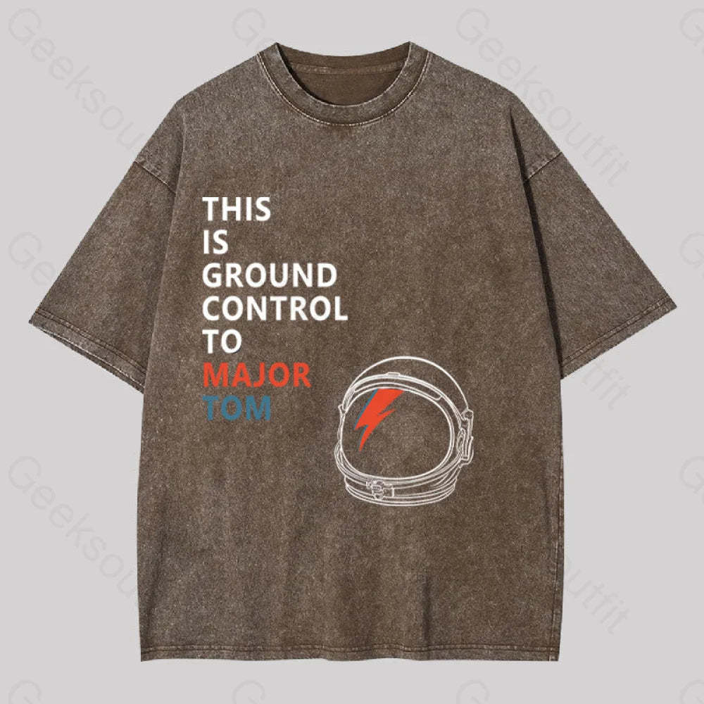 Space Oddity This Is Ground Control To Major Tom Washed T-Shirt Coffee / S