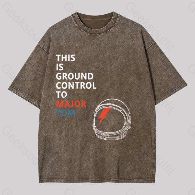 Space Oddity This Is Ground Control To Major Tom Washed T-Shirt Coffee / S
