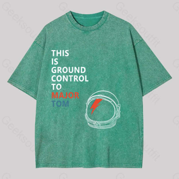 Space Oddity This Is Ground Control To Major Tom Washed T-Shirt Grass Green / S