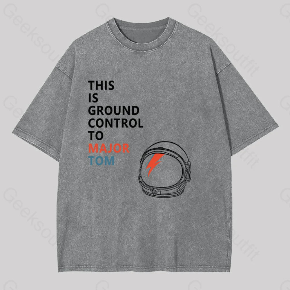 Space Oddity This Is Ground Control To Major Tom Washed T-Shirt Grey / S
