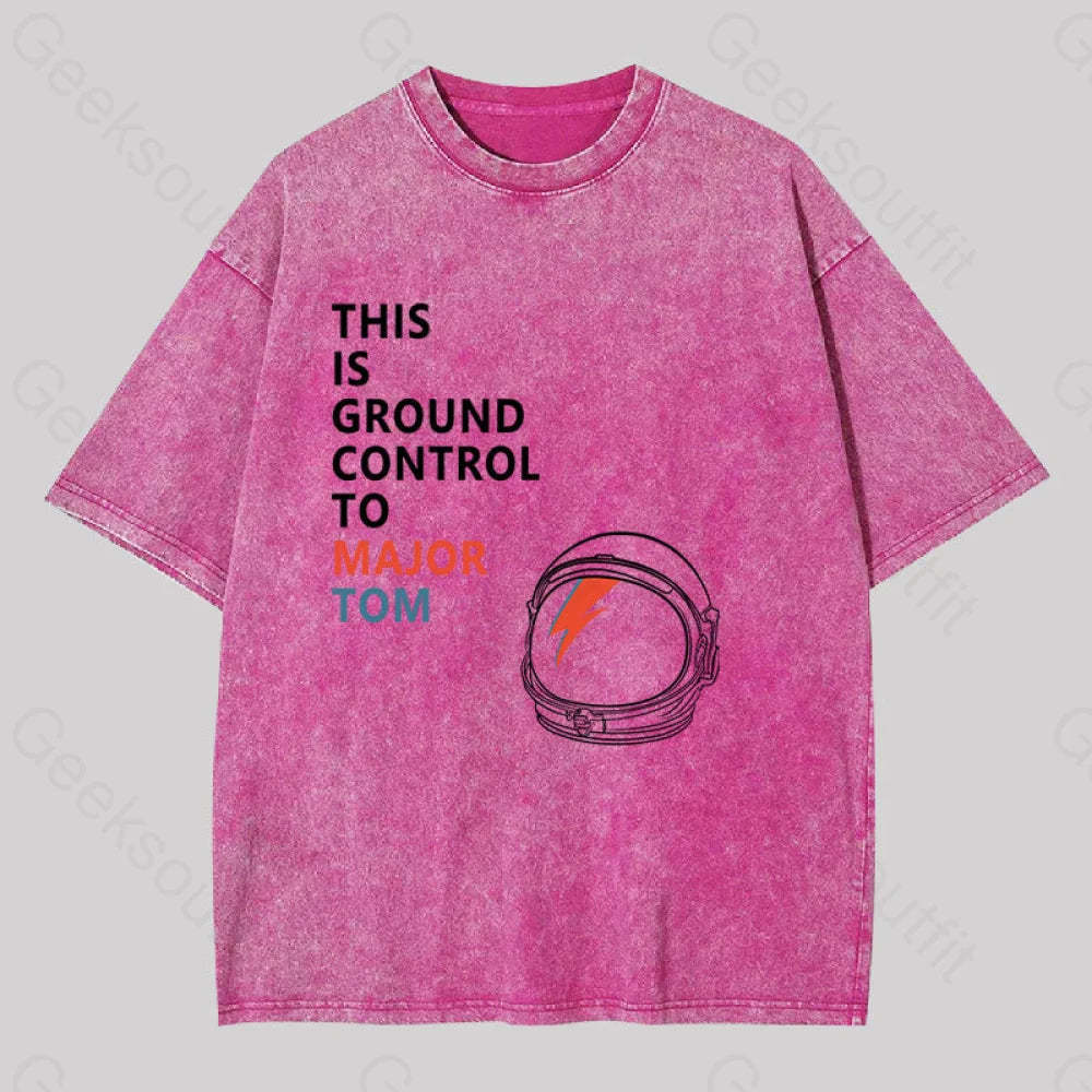 Space Oddity This Is Ground Control To Major Tom Washed T-Shirt Rose Red / S