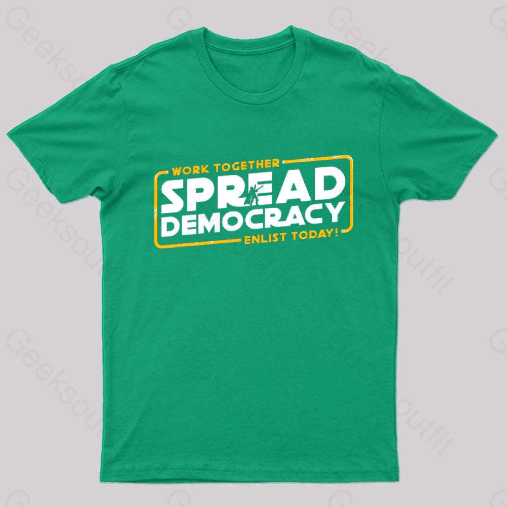 Spread Democracy Geek T-Shirt Green / S