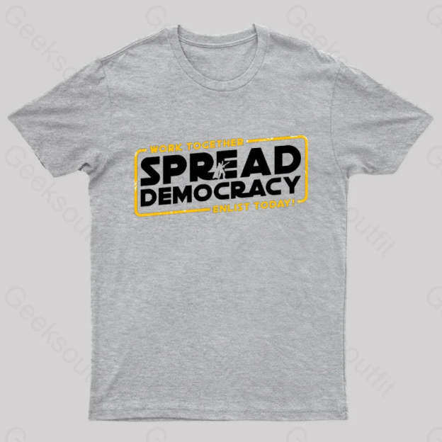 Spread Democracy Geek T-Shirt Grey / S