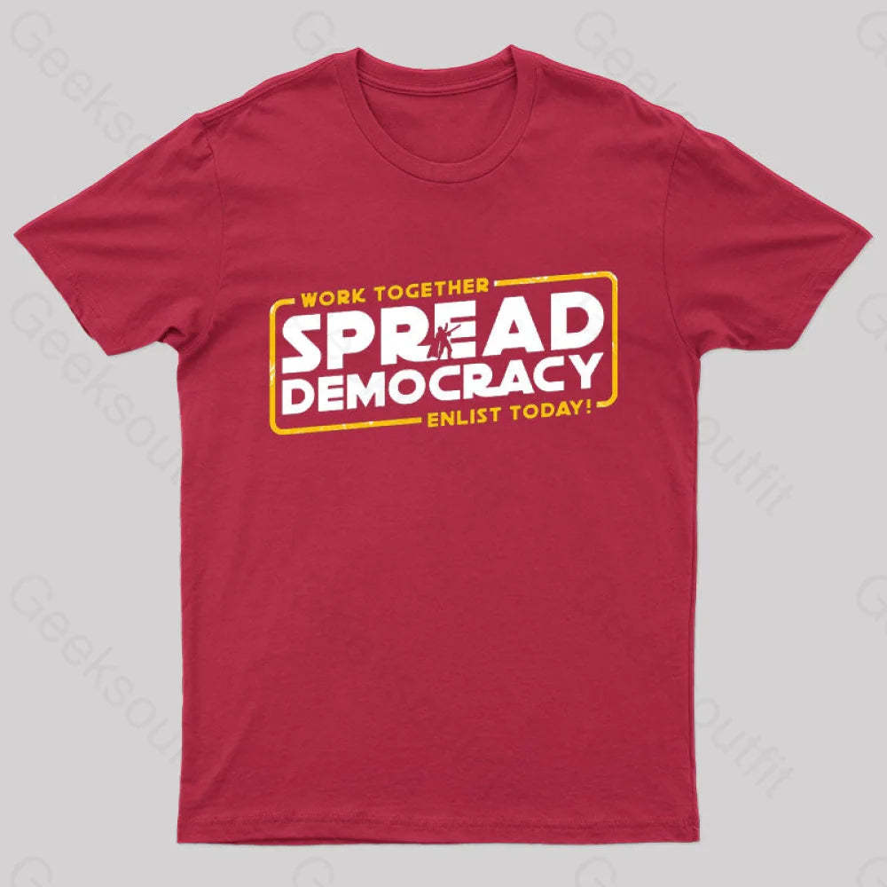 Spread Democracy Geek T-Shirt Red / S